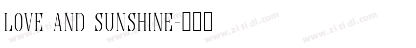 Love and sunshine字体转换
